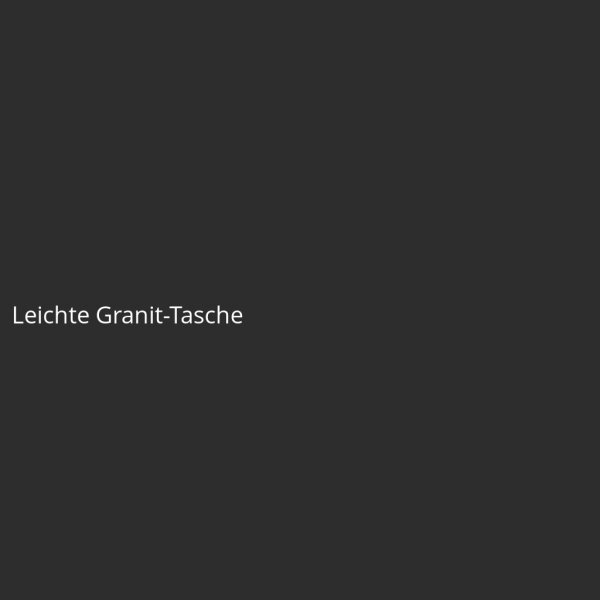 Leichte Granit-Tasche